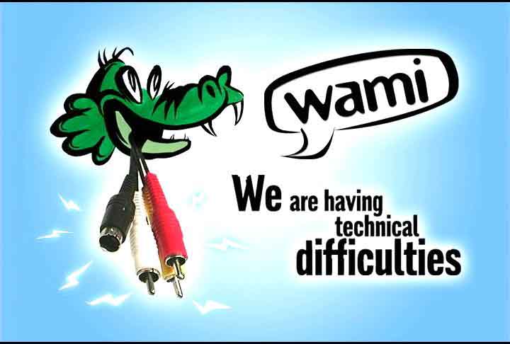 WAMI Technical Difficulties Gator